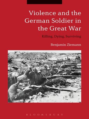 cover image of Violence and the German Soldier in the Great War